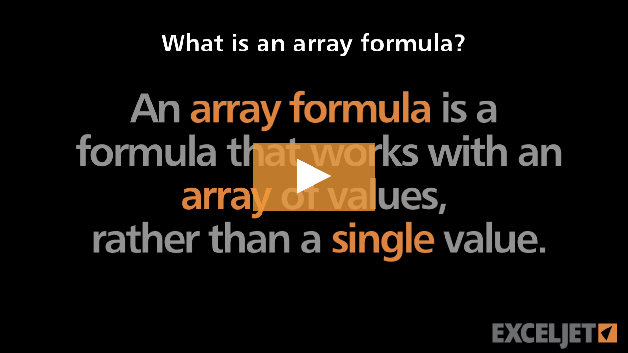 Video thumbnail for What is an array formula?