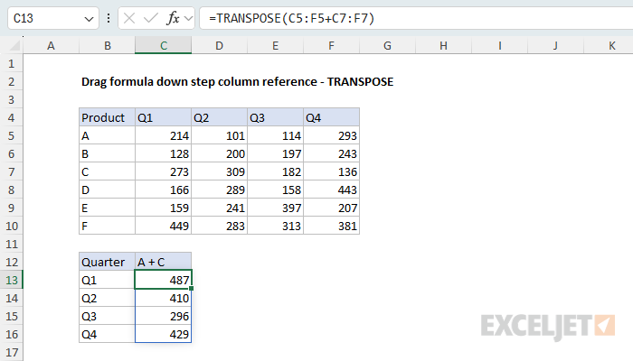 One TRANSPOSE formula in place of a formula copied down