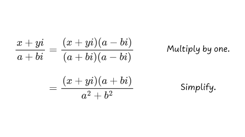 Complex division using the conjugate.