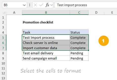 Step 1: Select the cells to apply strikethrough to