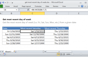 Excel formula: Get most recent day of week