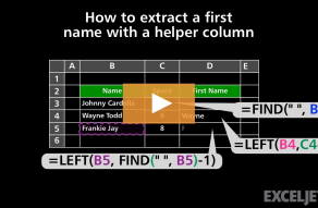 Video thumbnail for How to extract a first name with a helper column