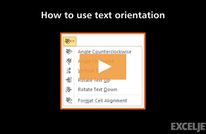 Video thumbnail for How to use text orientation in Excel