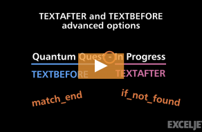 Video thumbnail for TEXTAFTER and TEXTBEFORE advanced options