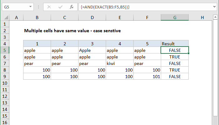 Excel formula: Multiple cells have same value case sensitive Excel formula: Multiple cells have same value case sensitive