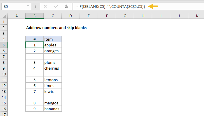 Excel formula: Add row numbers and skip blanks Excel formula: Add row numbers and skip blanks