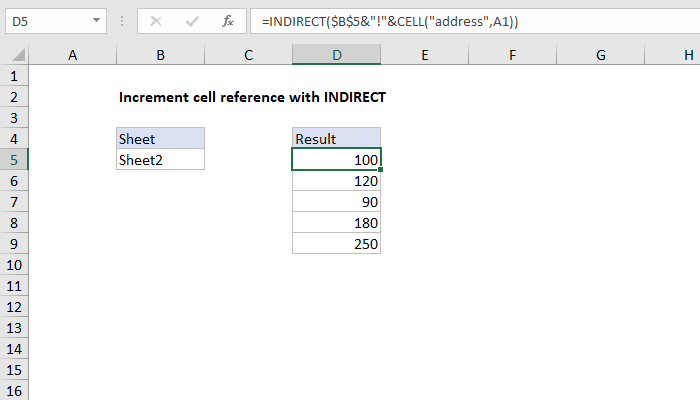 Excel Formula Increment Cell Reference With Indirect Exceljet