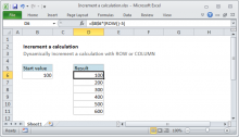 Excel formula: Increment a calculation with ROW or COLUMN