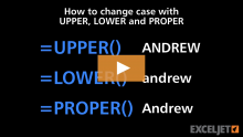 Video thumbnail for How to change case with UPPER LOWER and PROPER