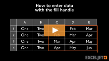 Video thumbnail for How to use the fill handle to enter data in Excel