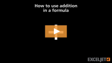 Video thumbnail for How to use addition in a formula