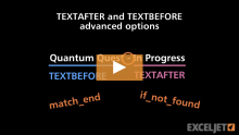 Video thumbnail for TEXTAFTER and TEXTBEFORE advanced options