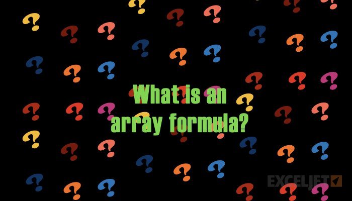 What is an array formula?