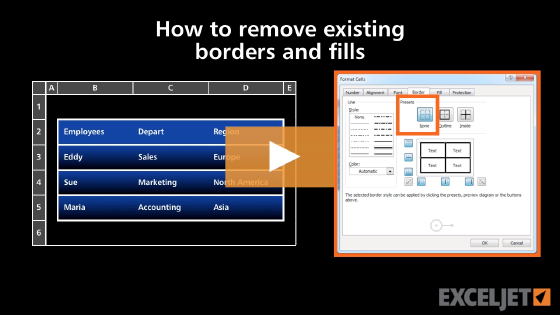 How to remove existing borders and fills in Excel