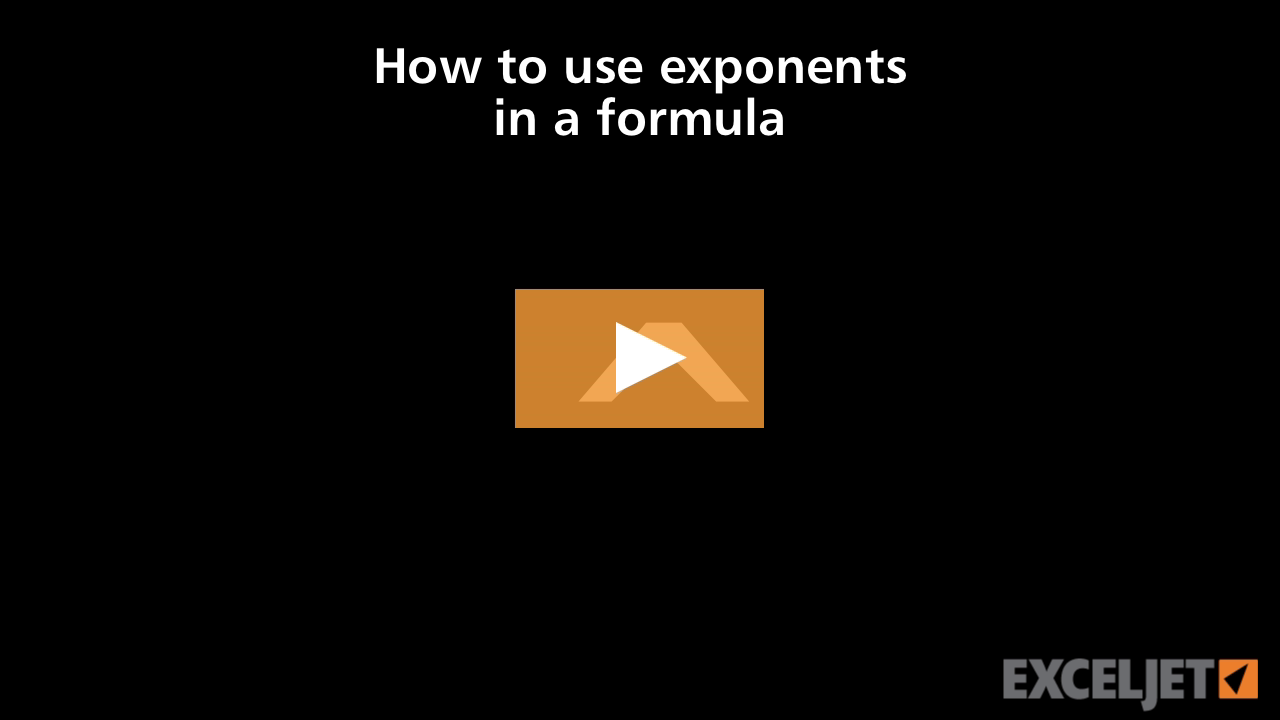 How to use exponents in a formula (video) | Exceljet